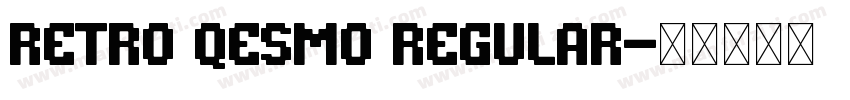 Retro Qesmo Regular字体转换
